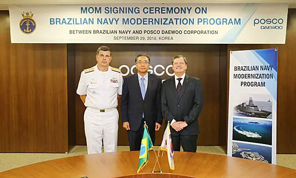 POSCO Daewoo has signed a $1 billion supply deal with the Brazilian Navy on September 29th to provide a landing platform dock (LPD) and multifunctional patrol corvette, and modernize its shipyard, Arsenal de Marinha do Rio de Janeiro (AMRJ). 